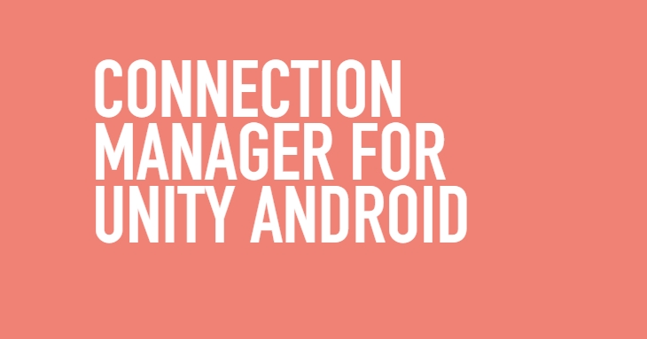 Connection Manager for Android Documentation